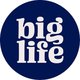 BIG LIFE