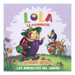 Libro Infantil Lola La Mariquita �D�nde Est�n? Animalitos Del Jard�n Tapa Dura